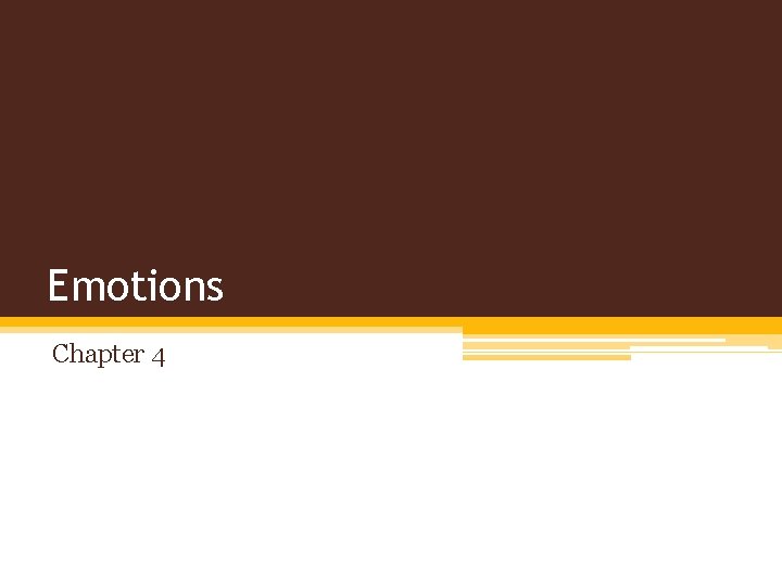 Emotions Chapter 4 