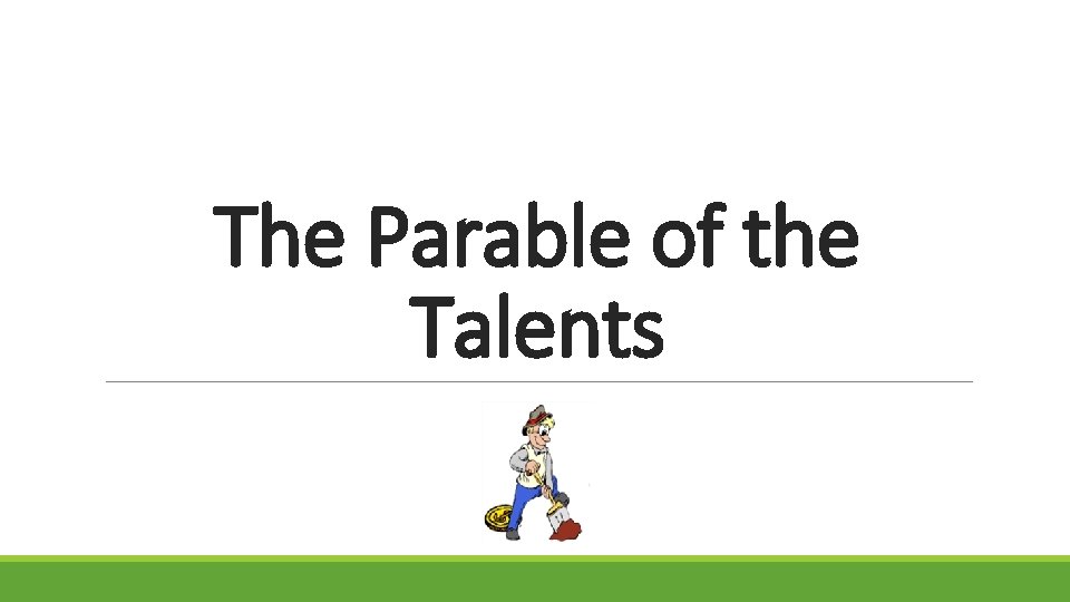 The Parable of the Talents 
