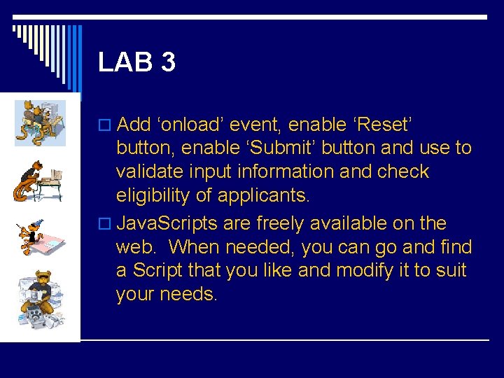 javascript - enabling submit button based on input -... Lab 3 INFSY 431 Spring 2003 Java Script