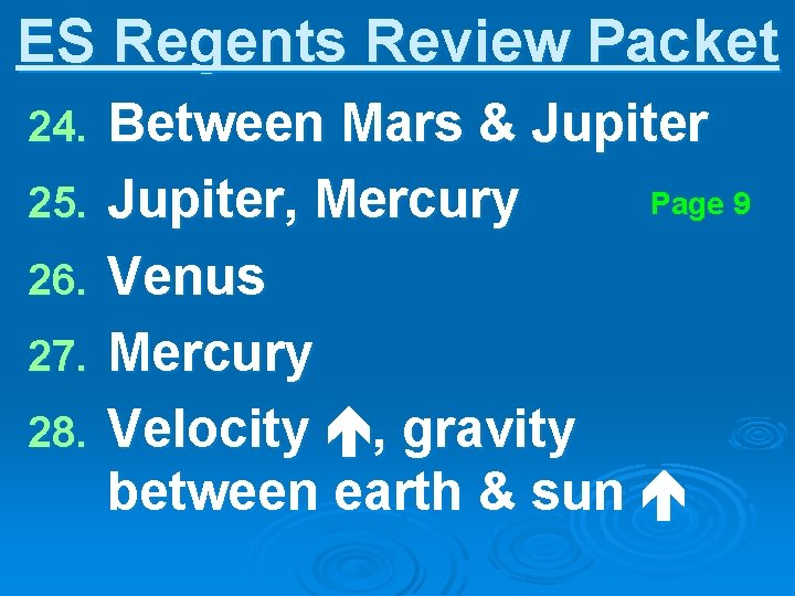 ES Regents Review Packet 24. 25. 26. 27. 28. Between Mars & Jupiter Page