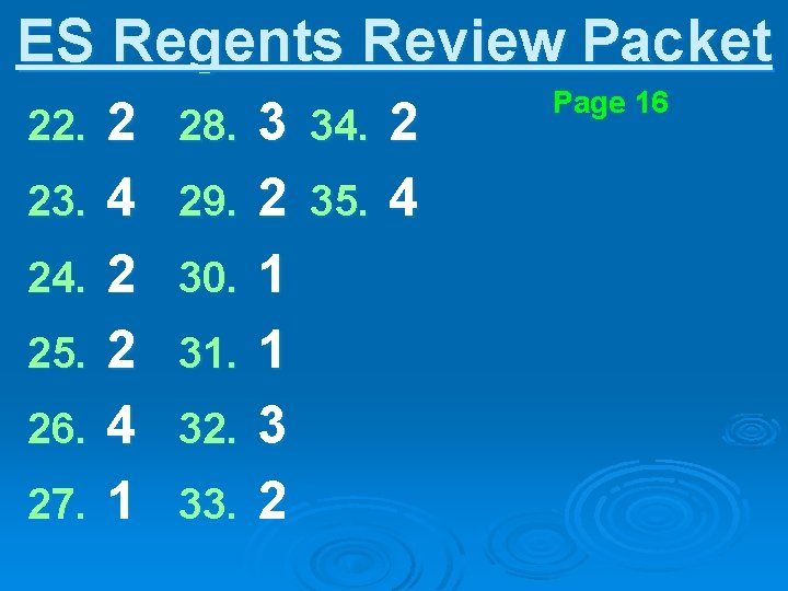 ES Regents Review Packet 22. 23. 24. 25. 26. 27. 2 4 2 2