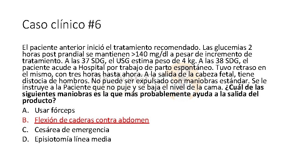 Caso clínico #6 El paciente anterior inició el tratamiento recomendado. Las glucemias 2 horas