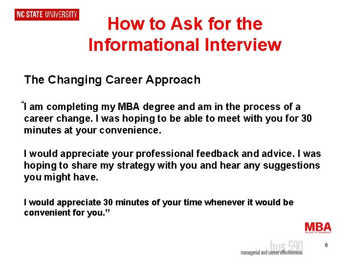 How to Ask for the Informational Interview The Changing Career Approach “I am completing