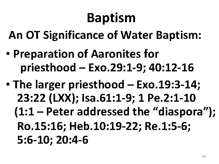 Baptism What does it mean Gk baptiz derived