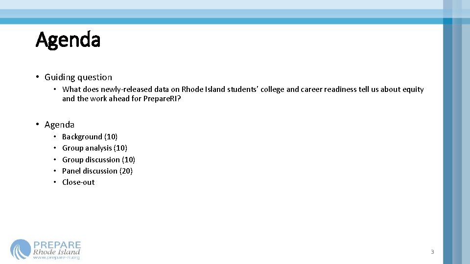 Agenda • Guiding question • What does newly-released data on Rhode Island students’ college