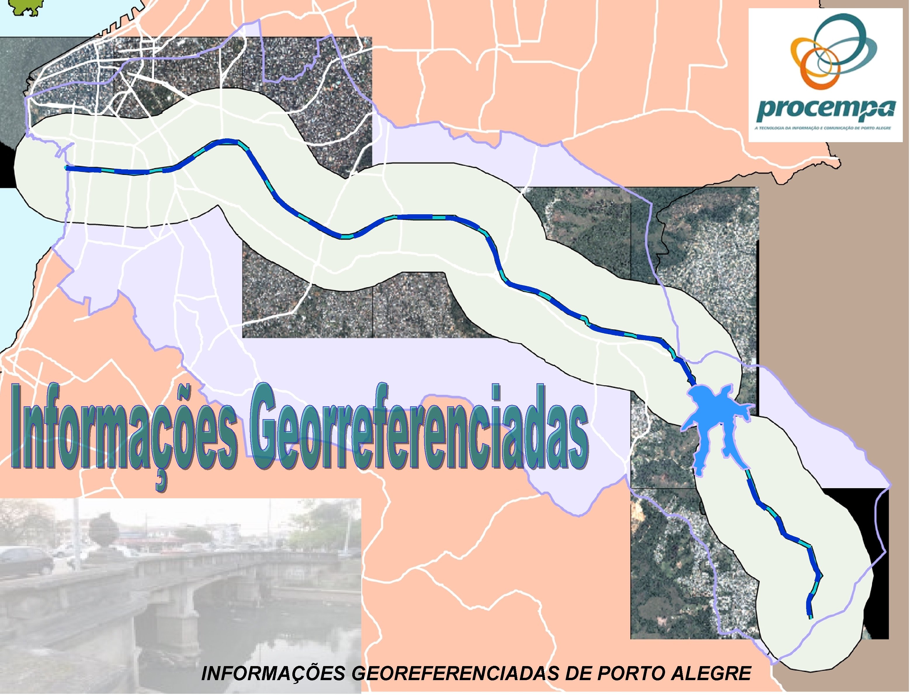 INFORMAÇÕES GEOREFERENCIADAS DE PORTO ALEGRE 