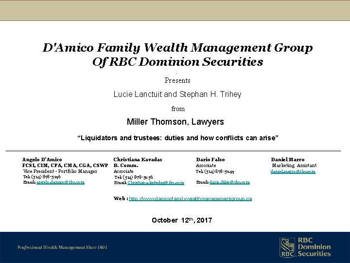 D'Amico Family Wealth Management Group Of RBC Dominion Securities. Presents Lucie Lanctuit and Stephan