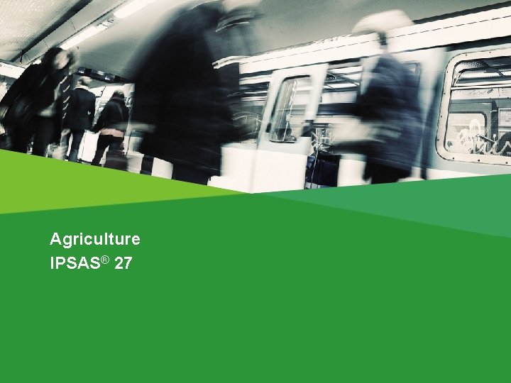 Agriculture IPSAS® 27 