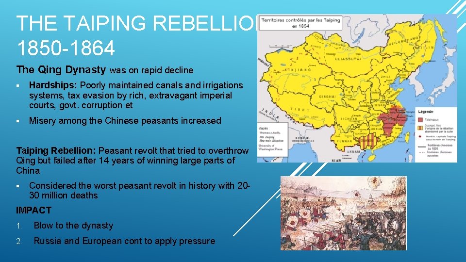 THE TAIPING REBELLION 1850 -1864 The Qing Dynasty was on rapid decline § Hardships: