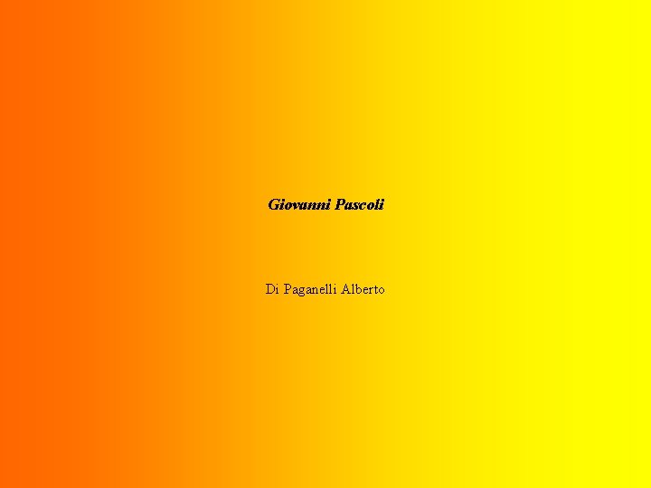 Giovanni Pascoli Di Paganelli Alberto 