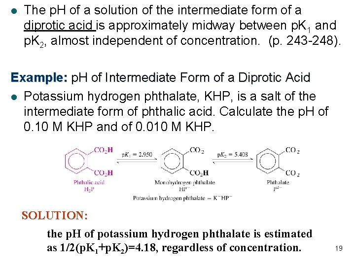 l The p. H of a solution of the intermediate form of a diprotic