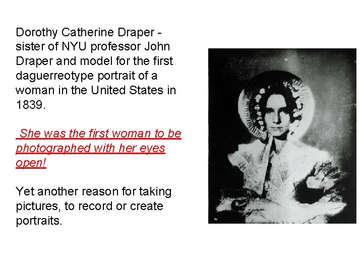 Dorothy Catherine Draper sister of NYU professor John Draper and model for the first Dorothy Catherine Draper sister of NYU professor John Draper and model for the first