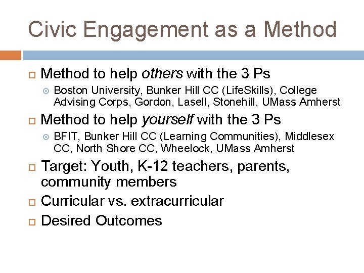 Civic Engagement as a Method to help others with the 3 Ps Method to