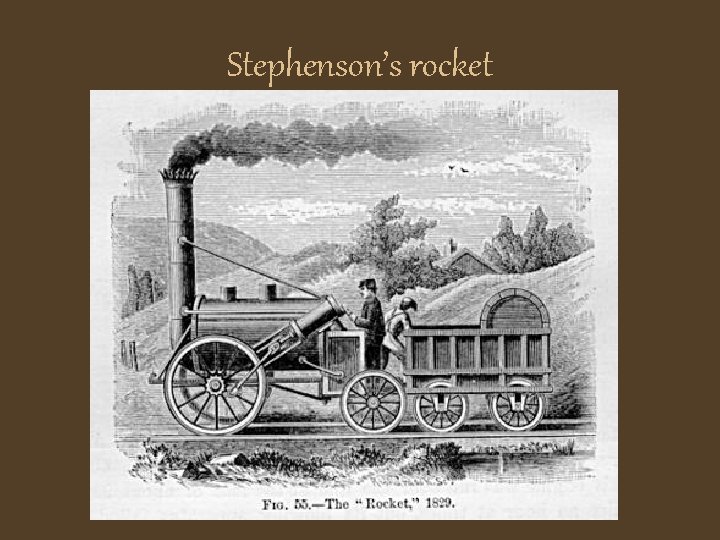 Stephenson’s rocket 