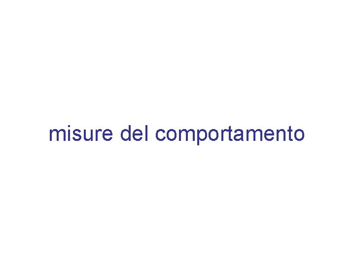 misure del comportamento 