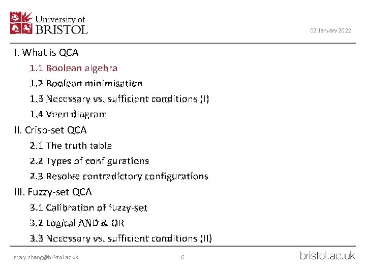 02 January 2022 I. What is QCA 1. 1 Boolean algebra 1. 2 Boolean