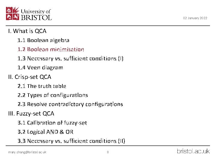 02 January 2022 I. What is QCA 1. 1 Boolean algebra 1. 2 Boolean