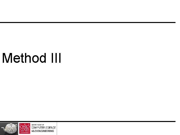 Method III Method III