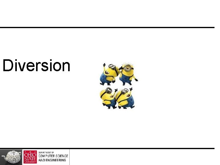 Diversion Diversion