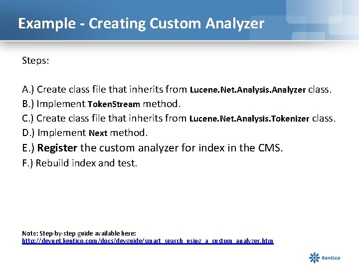 Example - Creating Custom Analyzer Steps: A. ) Create class file that inherits from