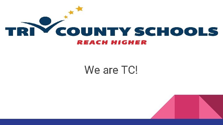 We are TC! 