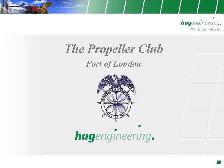 The Propeller Club Port of London 