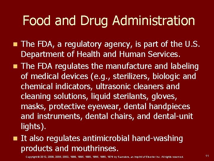Food and Drug Administration The FDA, a regulatory agency, is part of the U.