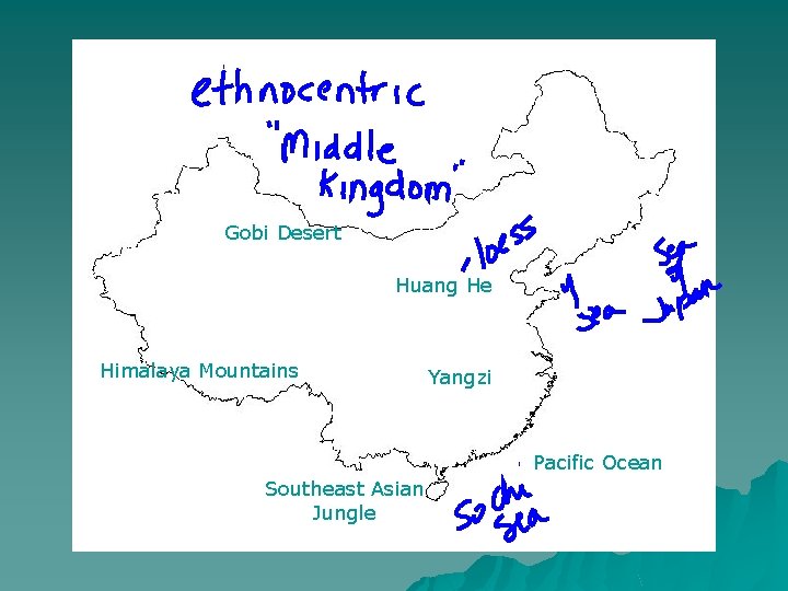 Gobi Desert Huang He Himalaya Mountains Yangzi Pacific Ocean Southeast Asian Jungle 