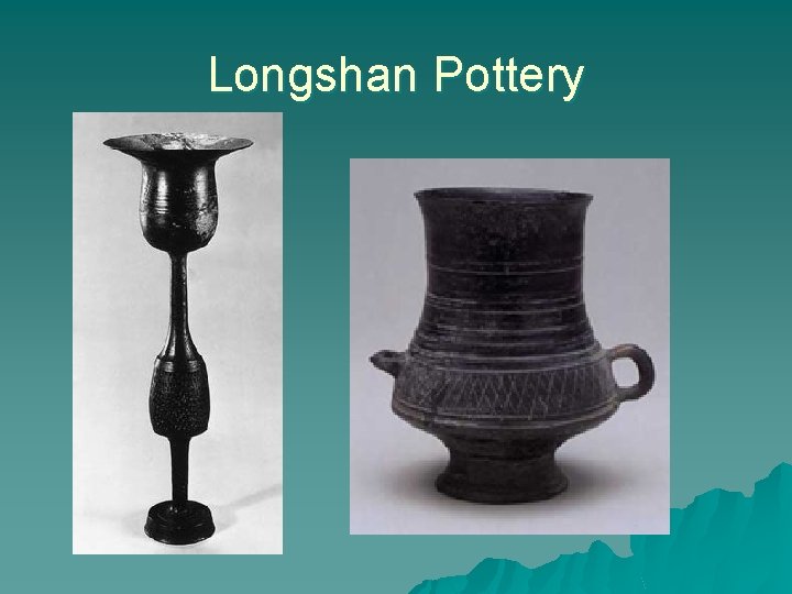 Longshan Pottery 