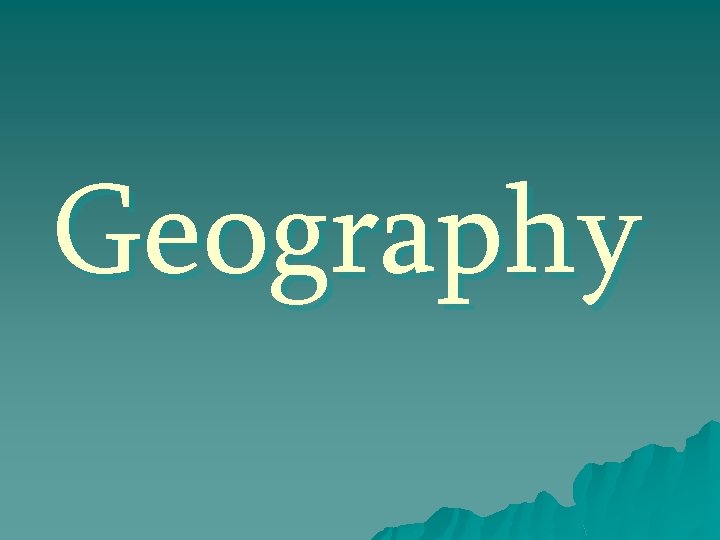 Geography 