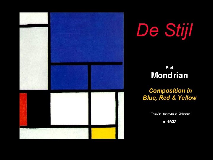 De Stijl Piet Mondrian Composition in Blue, Red & Yellow The Art Institute of