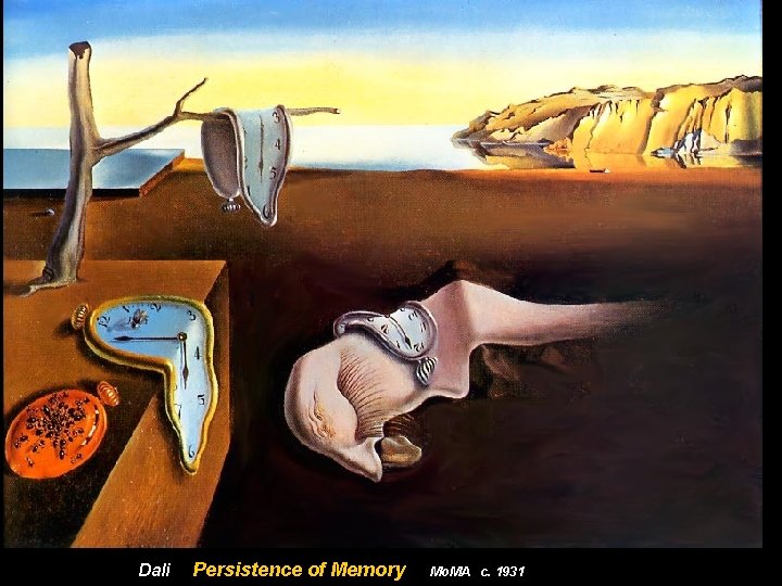 Dali Persistence of Memory Mo. MA c. 1931 