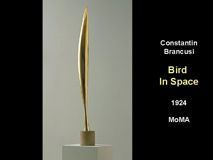Constantin Brancusi Bird In Space 1924 Mo. MA 