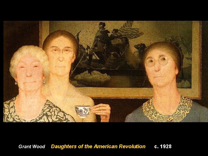 Grant Wood Daughters of the American Revolution c. 1928 