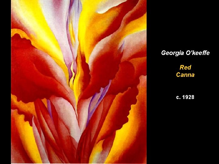 Georgia O’keeffe Red Canna c. 1928 