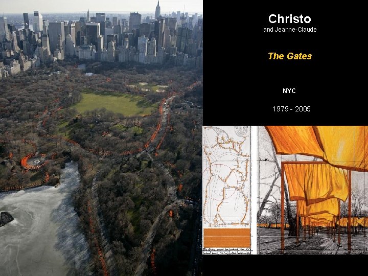 Christo and Jeanne-Claude The Gates NYC 1979 - 2005 