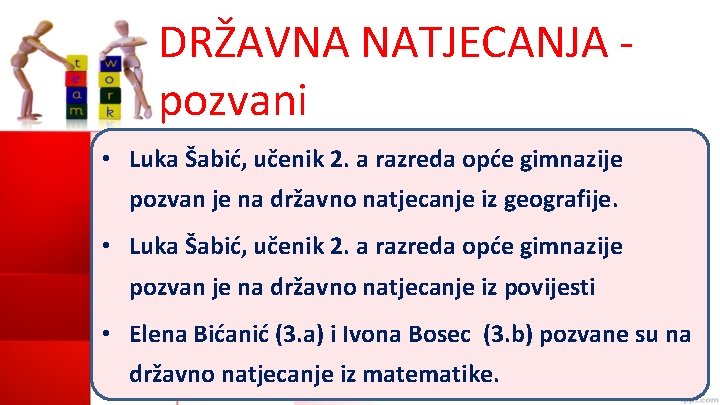 DRŽAVNA NATJECANJA pozvani • Luka Šabić, učenik 2. a razreda opće gimnazije pozvan je