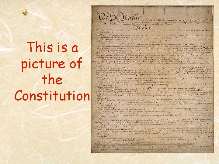This is a picture of the Constitution 