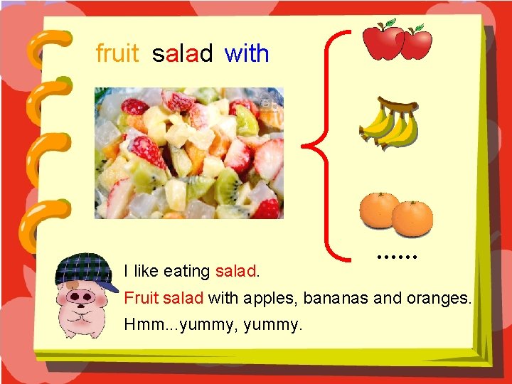 fruit salad with I like eating salad. . . . Fruit salad with apples,