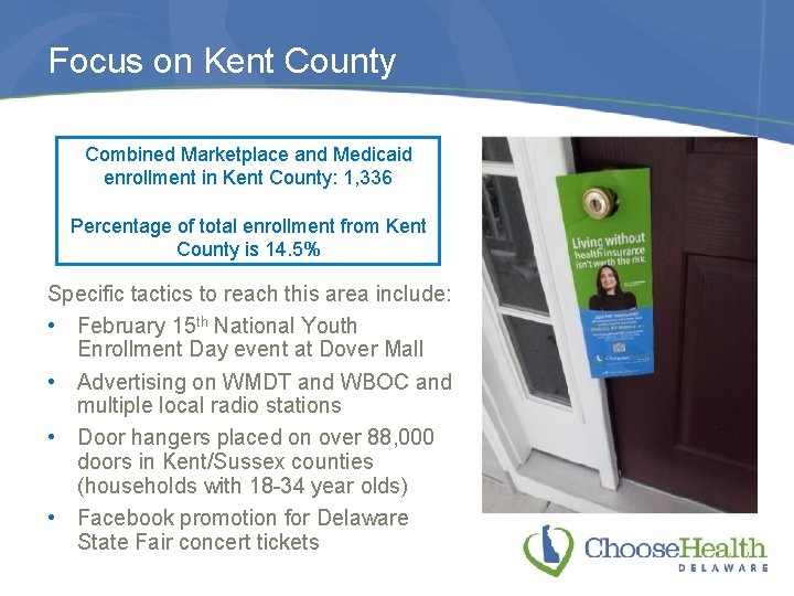 Focus on Kent County Combined Marketplace and Medicaid enrollment in Kent County: 1, 336