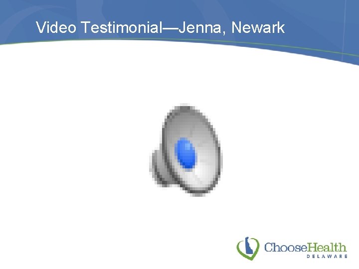 Video Testimonial—Jenna, Newark 