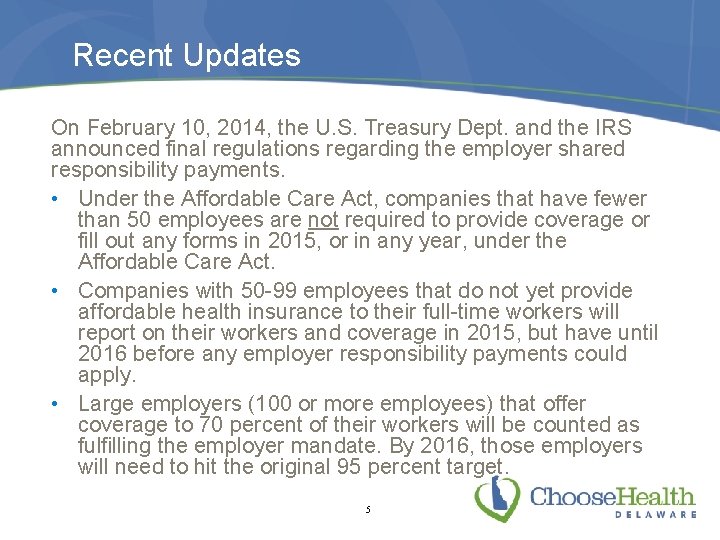 Recent Updates On February 10, 2014, the U. S. Treasury Dept. and the IRS