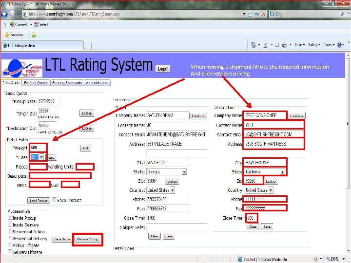 When moving a shipment fill out the required information And click retrieve pricing. 