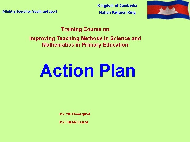 Kingdom of Cambodia Ministry Education Youth and Sport Nation Religion King Training Course on