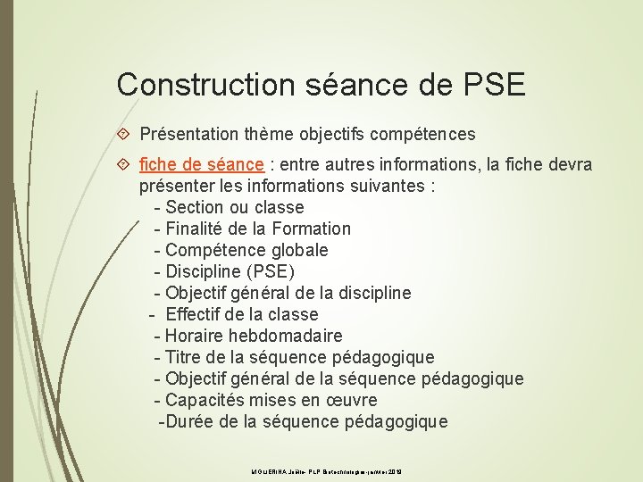 Construction séance de PSE Présentation thème objectifs compétences fiche de séance : entre autres