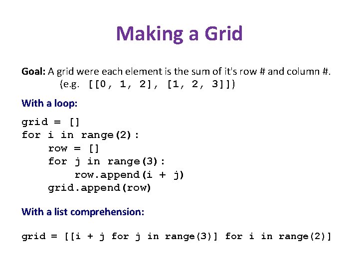 Making a Grid Goal: A grid were each element is the sum of it's