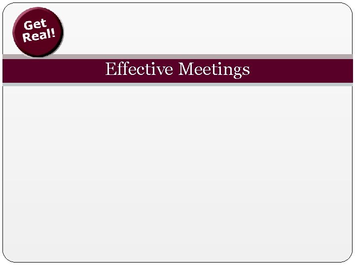 Effective Meetings 