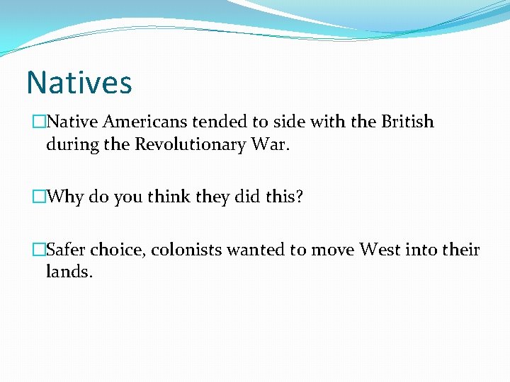 War Moves West and South 6 3 Natives