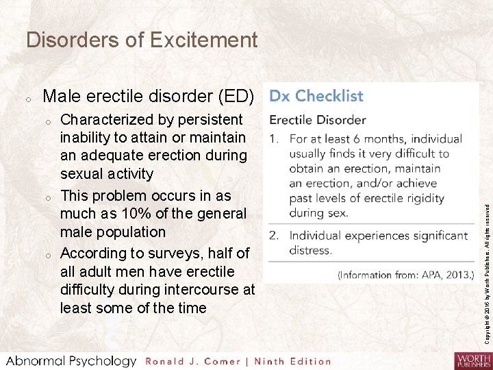 Disorders of Excitement Male erectile disorder (ED) o o o Characterized by persistent inability