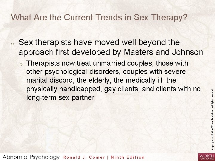 What Are the Current Trends in Sex Therapy? Sex therapists have moved well beyond